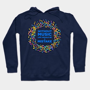 Inspirational MUSIC quote 01 Hoodie